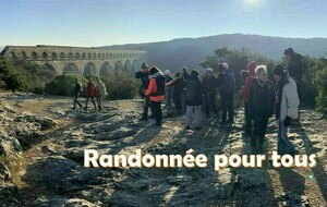Randonnée Pour Tous : Les Tunnels de Sernhac - Pont du Gard